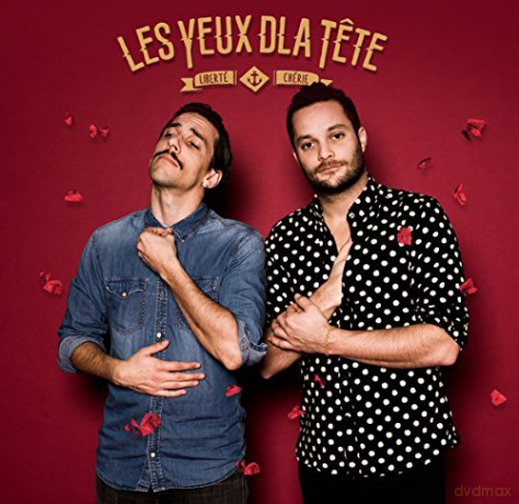 Les Yeux D'La Tete: Liberte Cherie [CD]