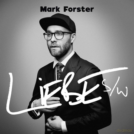 Mark Forster: Liebe s/w [CD]