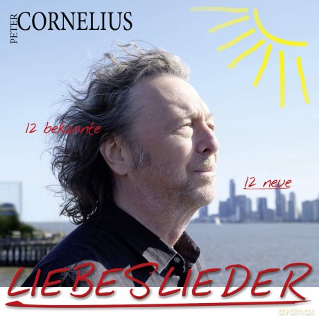 Peter Cornelius: Liebeslieder: 12 bekannte 12 neue Liebeslieder [CD]