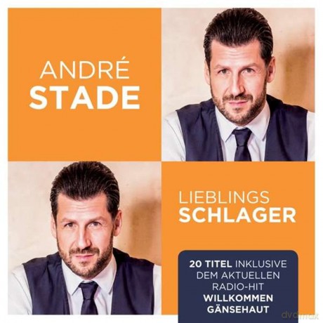 Andre Stade: Lieblingsschlager [CD]
