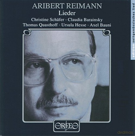 Aribert Reimann: Lieder [CD]