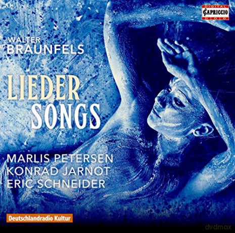 Walter Braunfels: Lieder [CD]
