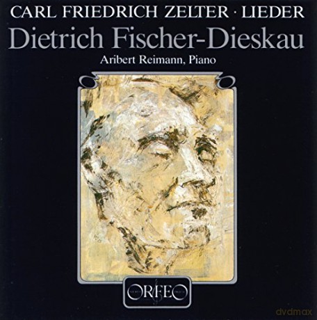 Karl Friedrich Zelter: Lieder [CD]