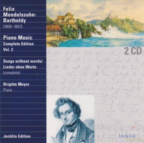 Felix Mendelssohn Bartholdy: Lieder ohne Worte (Ges.-Aufn.) [2CD]