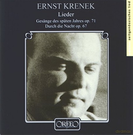 Ernst Krenek: Lieder op.71 Gesss¤nge das spss¤ten Jahres [CD]