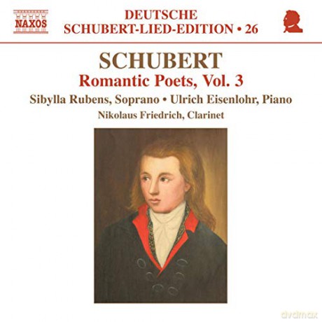 Franz Schubert: Lieder Romantische Dichter Vol.3 [CD]