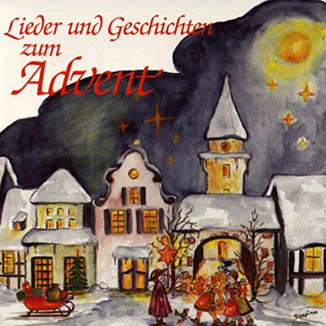 Lieder und Geschichten zum Advent [CD]