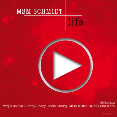 MSM Schmidt: Life [CD]