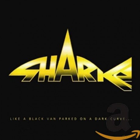 Sharks: Like A Black Van Parked On A Dark Curve [CD]