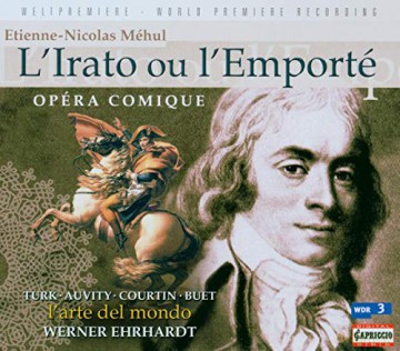 Etienne-Nicolas Mehul: L'Irato ou l'Emporte [CD]