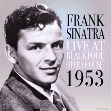 Frank Sinatra: Live At Blackpool Opera House 1953 [CD]