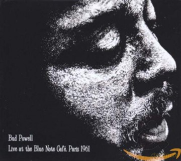 Bud Powell: Live At The Blue Note Cafe, Paris 1961 [CD]