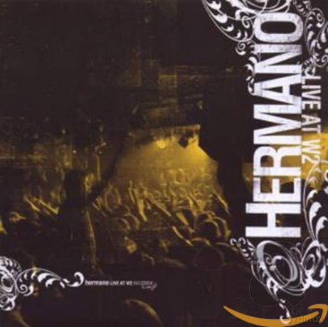 Hermano: Live At W2 [CD]