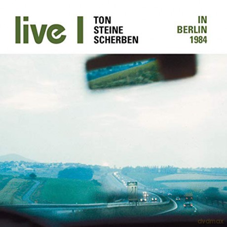 Ton Steine Scherben: Live I - In Berlin 1984 [CD]