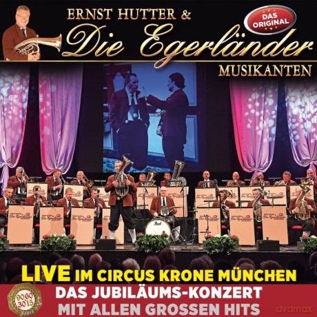 Ernst Hutter: Live im Circus Krone Munchen: Das Jubilss¤ums-Konzert [CD]