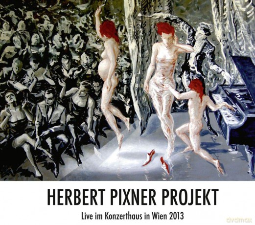 Herbert Pixner: Live Im Konzerthaus In Wien 2013 [CD]
