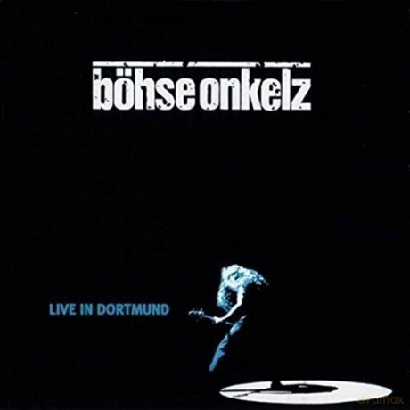 Bohse Onkelz: Live in Dortmund - Westfalenhalle 23.11.1996 [2CD]