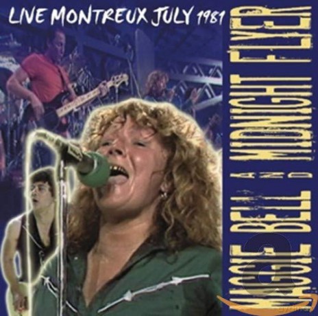 Maggie Bell: Live Montreux July 1981 [CD]