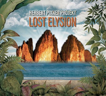 Herbert Pixner: Lost Elysion (Special) [CD]