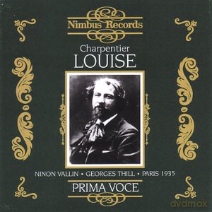 Gustave Charpentier: Louise (Ausz.) [CD]