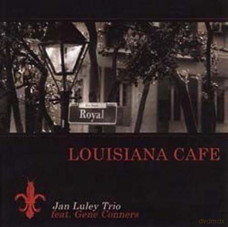 Jan Luley: Louisiana Cafe [CD]