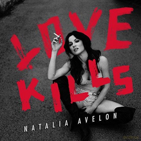Natalia Avelon: Love Kills [CD]