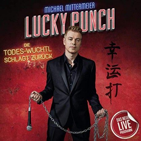 Michael Mittermeier: Lucky Punch (Live) [CD]