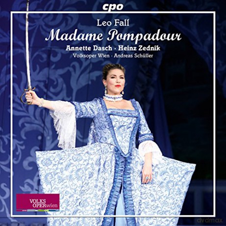 Leo Fall: Madame Pompadour [CD]