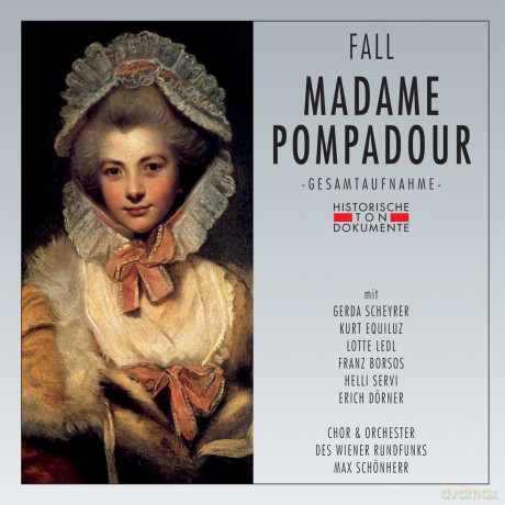 Leo Fall: Madame Pompadour [2CD]