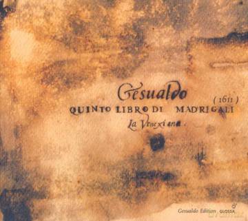 Carlo Gesualdo von Venosa: Madrigale Buch 5 [CD]