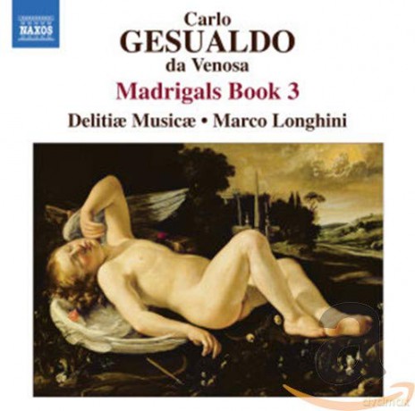Carlo Gesualdo von Venosa: Madrigali Buch 3 [CD]