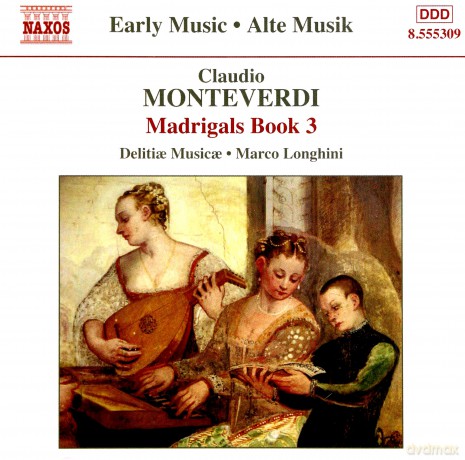 Claudio Monteverdi: Madrigali Libro 3 [CD]