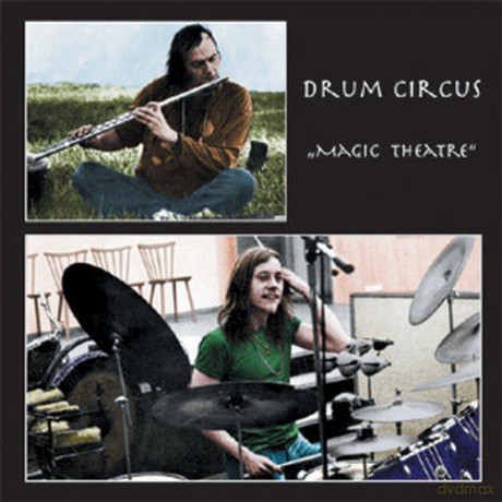 Drum Circus: Magic Theatre [CD]