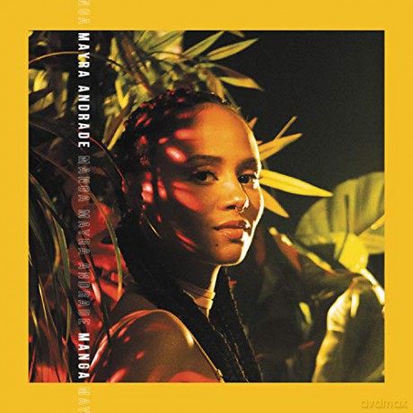 Mayra Andrade: Manga [CD]
