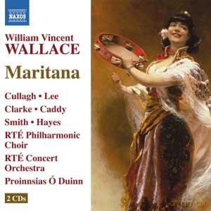William Vincent Wallace: Maritana [CD]