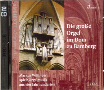 Markus Willinger spielt Orgelmusik aus vier Jahrhunderten [2CD]