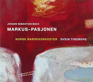Johann Sebastian Bach: Markus-Passion nach BWV 247 [CD]