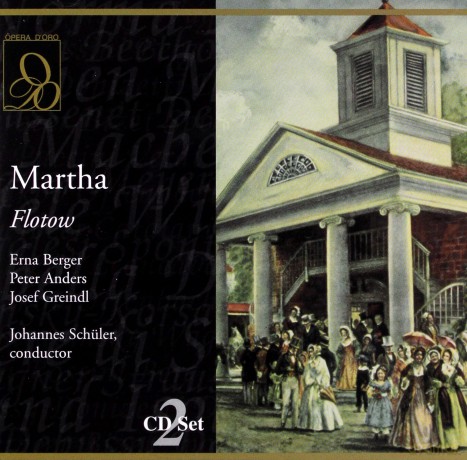 Friedrich von Flotow: Martha [2CD]