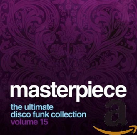 Masterpiece: The Ultimate Disco Funk Collection Vol. 15 [CD]