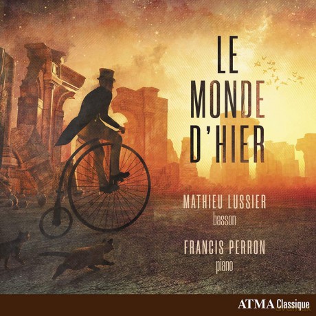 Jules Massenet: Mathieu Lussier - Le Monde D'Hier [CD]