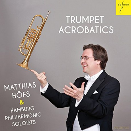 Matthias Hofs - Trumpet Acrobatics [CD]