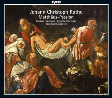 Johann Christoph Rothe: Matthssus-Passion (1697) [2CD]