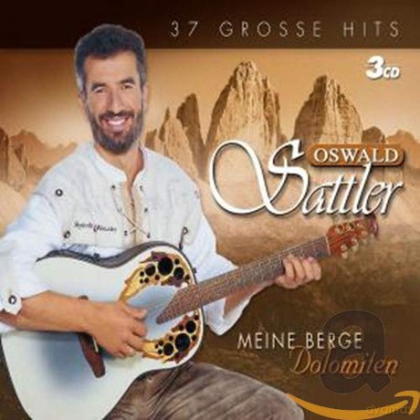 Oswald Sattler: Meine Berge: Dolomiten [3CD]