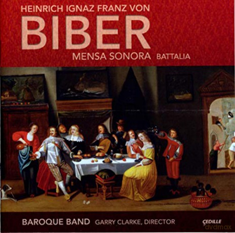 Heinrich Ignaz Biber: Mensa Sonora (Tafelmusik 1680) [CD]