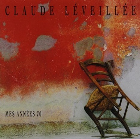 Claude Leveillee: Mes Annees 70 [CD]