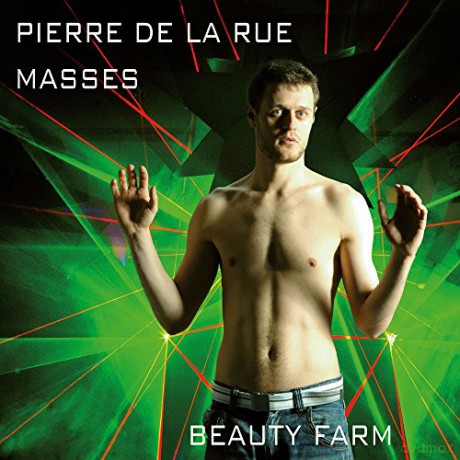 Pierre de la Rue: Messen [2CD]