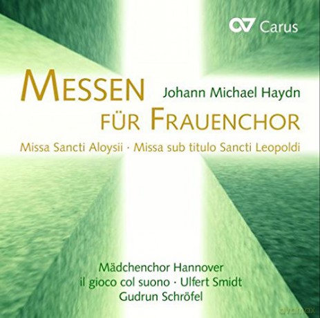 Michael Haydn: Messen fur Frauenchor [CD]