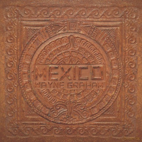 Wayne Graham: Mexico [CD]