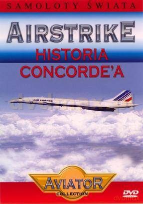 Samoloty świata 4: Historia Concorde'a [DVD]