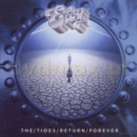 Eloy: The Tides Return Forever [CD]